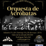 Orquesta De Acróbatas presenta Sonata Corporabile